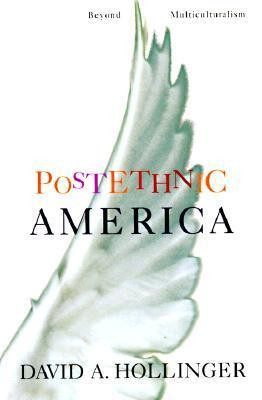 David A. Hollinger / Postethnic America (Hardback)