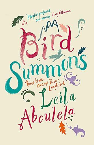 Leila Aboulela / Bird Summons (Hardback)
