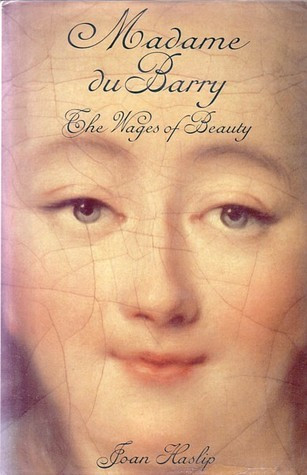 Joan Haslip / Madame du Barry (Hardback)