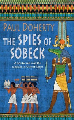 Paul Doherty / The Spies of Sobeck