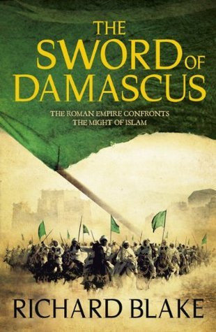 Richard Blake / The Sword of Damascus