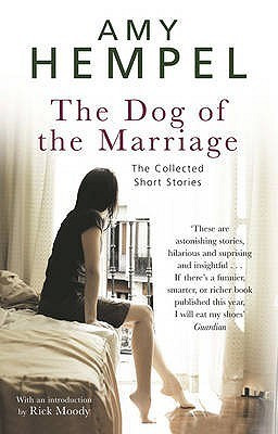 Amy Hempel / The Dog of the Marriage