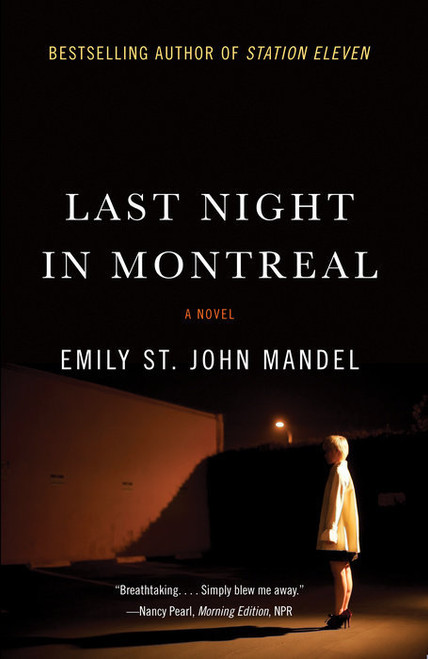 Emily St. John Mandel / Last Night in Montreal (Large Paperback)