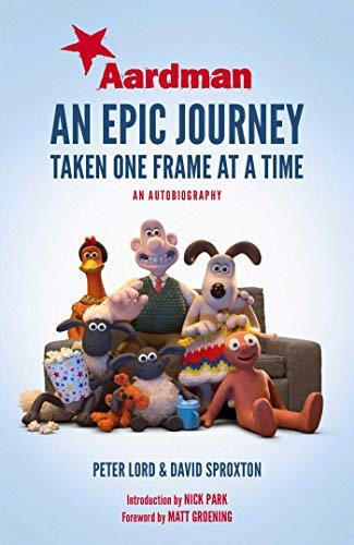 Peter Lord / Aardman An Epic Journey (Large Paperback)