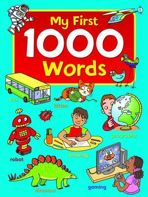 Sophie Giles / My First 1000 Words (Children's Coffee Table book)