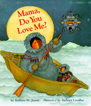 Barbara M. Joosse / Mama, Do You Love Me? (Children's Coffee Table book)
