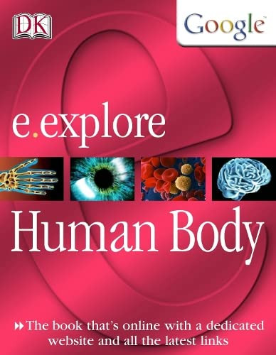 Richard Walker / E.Explore : Human Body (Children's Coffee Table book)