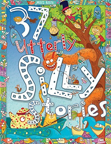 37 Utterly Silly Stories (Children's Coffee Table book)