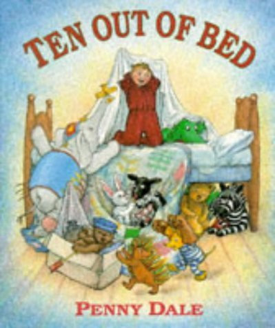 Penny Dale / Ten Out of Bed (Children's Coffee Table book)