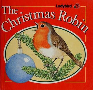 Noel Barr / The Christmas Robin (Children's Coffee Table book)