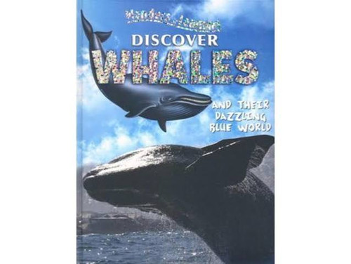 Discover Whales and Their Dazzling Blue World (Children's Coffee Table book)