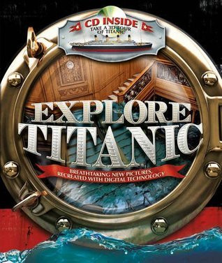 Peter Chrisp / Explore 360 Degree Titanic (Children's Coffee Table book)