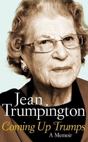 Jean Trumpington / Coming Up Trumps (Hardback)