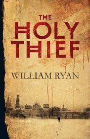 William Ryan / The Holy Thief (Hardback)
