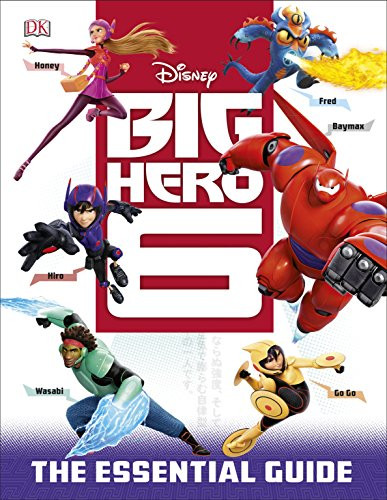 Glenn Dakin / Big Hero 6 Essential Guide (Children's Coffee Table book)