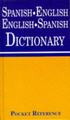 Pocket Reference / Pocket Reference Spanish-English English-Spanish Dictionary (Hardback)