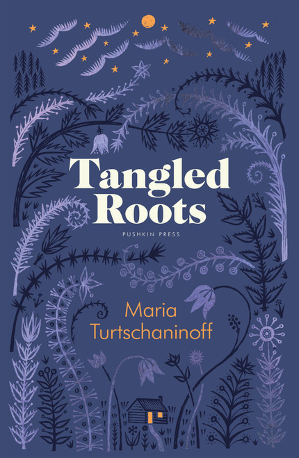 Maria Turtschaninoff / Tangled Roots (Hardback)