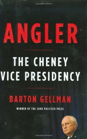 Barton Gellman / Angler (Hardback)