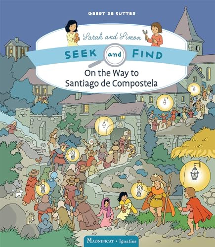 Geert De Sutter / On the Way to Santiago de Compostela (Volume 3) (Children's Coffee Table book)