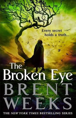 Brent Weeks / The Broken Eye (Hardback)