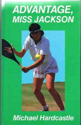 Michael Hardcastle / Advantage, Miss Jackson (Hardback)