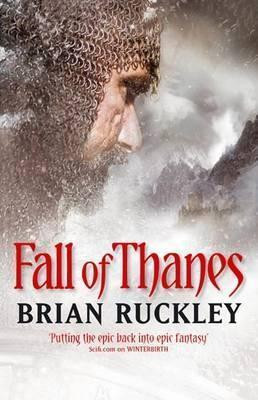 Brian Ruckley / Fall of Thanes (Hardback)