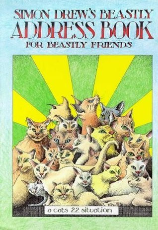 Simon Drew's Beastly / Simon Drew's Beastly Address Book for Beastly Friends (Hardback)