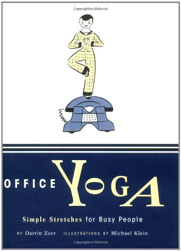 Darrin Zeer / Office Yoga (Hardback)