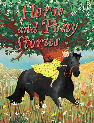 Horse and Pony Stories (Children's Coffee Table book)