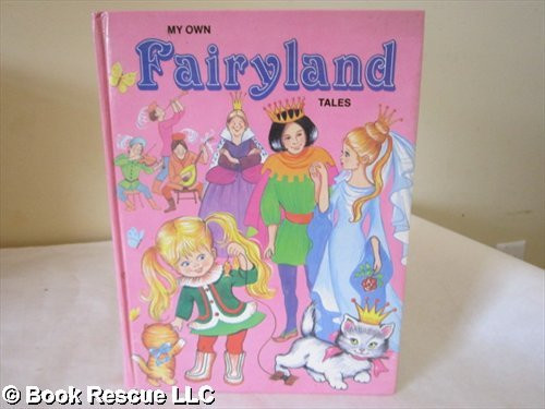 Spurgeon Maureen / My Own Fairyland Tales (Children's Coffee Table book)