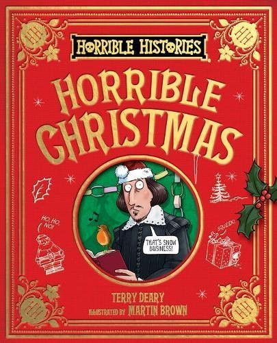 Terry Deary / Horrible Histories: Horrible Christmas (Children's Coffee Table book)