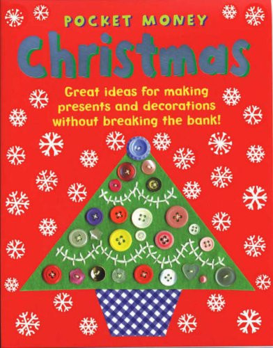 Clare Beaton / Pocket Money Christmas: Great Ideas for Making Presents and Decorations without Breaking the Bank! (Children's Coffee Table book)