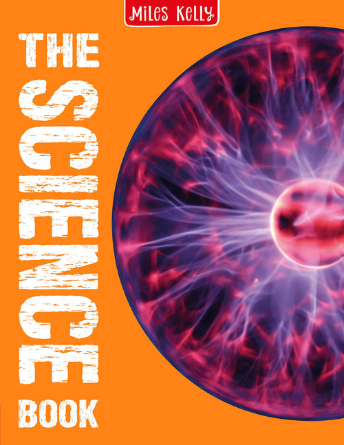 John Farndon / The Science Book: 160 Pages Packed Full of Amazing Photos and Fantastic Facts (Children's Coffee Table book)