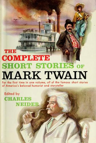 Mark Twain / The complete short stories of Mark Twain