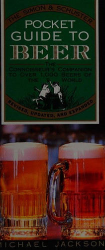 Michael Jackson / The Simon & Schuster pocket guide to beer