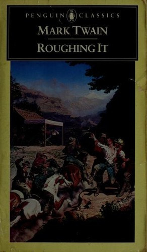 Mark Twain / Roughing it