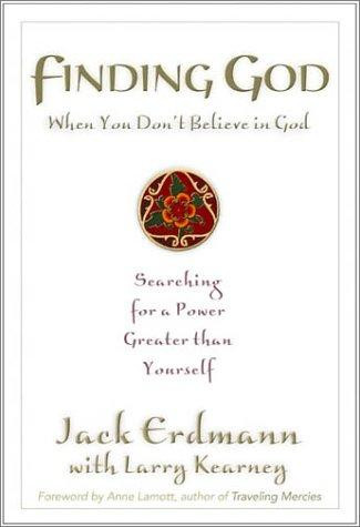 Jack Erdmann / Finding God When You Don't Believe in God