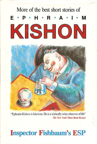 Ephraim Kishon / Inspector Fishbaum's ESP (Hardback)