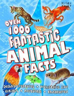 Belinda Gallagher / Over 1000 Fantastic Animal Facts (Children's Coffee Table book)