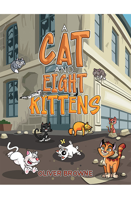 Oliver Browne / A Cat and Eight Kittens (Children's Coffee Table book)