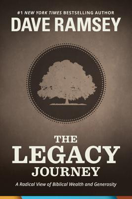 Dave Ramsey / The Legacy Journey (Hardback)