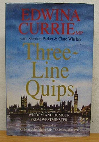Edwina Currie / Three Line Quips (Hardback)