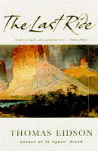 Thomas Eidson / The Last Ride (Hardback)