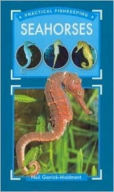Neil Garrick-Maidment / Seahorses (Hardback)