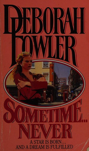 Deborah Fowler / Sometime...Never