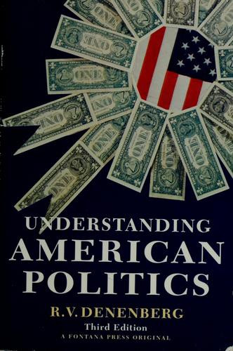 R.V. Denenberg / Understanding American Politics