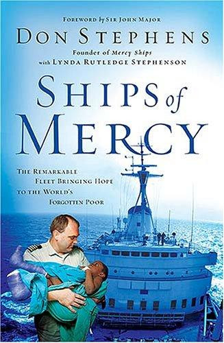 Don Stephens, Lynda Rutledge Stephenson / Ships of Mercy