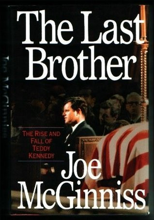 Joe McGinniss / The Last Brother (Hardback)