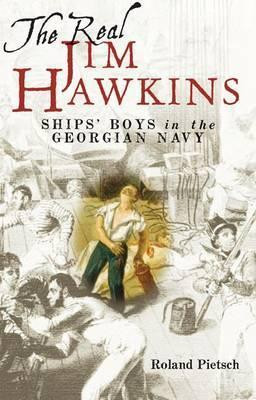 Roland Pietsch / The Real Jim Hawkins (Hardback)