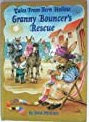 John Patience / Granny Bouncer's Rescue (Children's Coffee Table book)